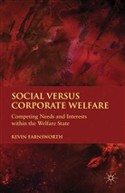 K Farnsworth, K. Farnsworth - Social Versus Corporate Welfare