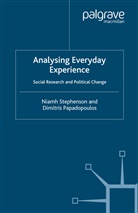 D Papadopoulos, D. Papadopoulos, Stephenson, N Stephenson, N. Stephenson, Niamh Stephenson - Analysing Everyday Experience