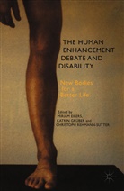M Gruber Eilers, Miriam Gruber Eilers, M. Eilers, K. Gruber, Grüber, K Grüber... - Human Enhancement Debate and Disability