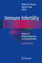 Walte K H Krause, Walter K H Krause, K Naz, K Naz, Walter K. H. Krause, Walter K.H. Krause... - Immune Infertility