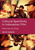 David Hanan - Cultural Specificity in Indonesian Film