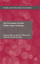 Willibrord Van Berkel De Graaf, Rik (Utrecht University Van Berkel, Kenneth A Loparo, Rik Van Berkel, Willibrord De Graaf, Kenneth A. Loparo... - Governance of Active Welfare States in Europe