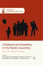 Rannveig Ytterhus Traustadottir, B. Berg, S. Egilson, S Egilson et al, R. Traustadottir, R. Traustadóttir... - Childhood and Disability in the Nordic Countries