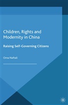 O Naftali, O. Naftali, Orna Naftali - Children, Rights and Modernity in China