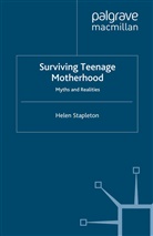 H Stapleton, H. Stapleton - Surviving Teenage Motherhood