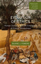 B Fowers, B. Fowers, Blaine J (Univ. Of Miami University of Mia Fowers, Blaine J (Univ. of Miami University of Miami University of Miami University of Miami University of Miami University of Miami University of Miami University of Miami University of Miami University of Miami University of Miami University of Miami Unive Fowers - Evolution of Ethics