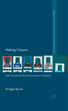 B. Byrne, Bridget Byrne - Making Citizens
