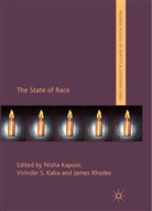 J. Kapoor Rhodes, Kalra, V Kalra, V. Kalra, N. Kapoor, J Rhodes... - State of Race