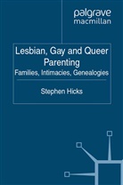 S Hicks, S. Hicks - Lesbian, Gay and Queer Parenting