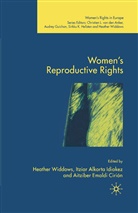 H. Cirion Widdows, Kenneth A Loparo, A. Emaldi Cirion, A. Emaldi Cirión, Aitziber Emaldi Cirion, Emaldi Cirión... - Women''s Reproductive Rights