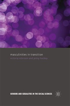 J Hockey, J. Hockey, Robinson, V Robinson, V. Robinson, V. Hockey Robinson - Masculinities in Transition