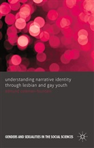 E Coleman-Fountain, E. Coleman-Fountain, Edmund Coleman-Fountain, Edmund (University of York Coleman-Fountain - Understanding Narrative Identity Through Lesbian and Gay Youth