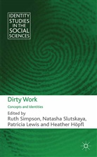 R. Lewis Simpson, H. Höpfl, P. Lewis, P Lewis et al, R. Simpson, Slutskaya... - Dirty Work