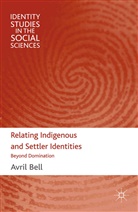 A Bell, A. Bell - Relating Indigenous and Settler Identities