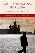 N Zakharov, N. Zakharov, Nikolay Zakharov - Race and Racism in Russia