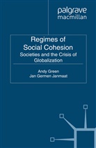 Green, A Green, A. Green, A. Janmaat Green, J Janmaat, J. Janmaat... - Regimes of Social Cohesion