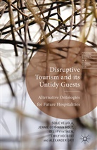 Jennie Germann Molz, Jennie Hockert Germann Molz, A. Grit, Alexander Grit, E. Hockert, Emily Hockert... - Disruptive Tourism and Its Untidy Guests