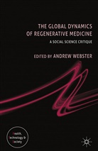 A. Webster, Webster, A Webster, A. Webster - Global Dynamics of Regenerative Medicine