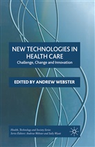 A. Webster, Webster, A Webster, A. Webster - New Technologies in Health Care
