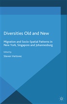 Steven Vertovec, Vertovec, S Vertovec, S. Vertovec, Steven Vertovec - Diversities Old and New
