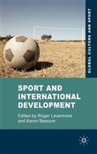 Aaron Beacom, Roge Levermore, Roger Levermore, Roger Beacom Levermore, Beacom, Beacom... - Sport and International Development