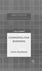 C Rumford, C. Rumford, Chris Rumford - Cosmopolitan Borders