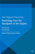 Andre Boreham, Andrew Boreham, K. Holzkamp, Klau Holzkamp, Klaus Holzkamp, Klaus Boreham Holzkamp... - Psychology From the Standpoint of the Subject
