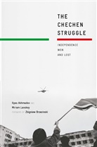 Akhmadov, I Akhmadov, I. Akhmadov, Ilyas Akhmadov, Ilyas Lanskoy Akhmadov, M Lanskoy... - Chechen Struggle