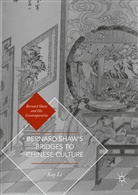 Kay Li - Bernard Shaw's Bridges to Chinese Culture
