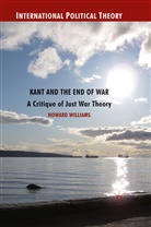 H. Williams, Howard Williams - Kant and the End of War