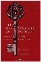 Johann Limme, Johanna Limme, Martin Palmqvist - 13 - Der Schlüssel zur Schuld
