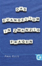 Pau Ellis, Paul Ellis, Bettina Krumm - Das Evangelium in zwanzig Fragen