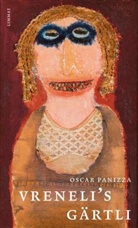 Oskar Panizza, Ute Kröger - Vreneli's Gärtli