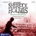 Andrew Lane, Jona Mues - Young Sherlock Holmes - Tödliche Geheimnisse, 3 Audio-CD (Hörbuch)