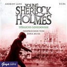 Andrew Lane, Jona Mues - Young Sherlock Holmes - Tödliche Geheimnisse, 3 Audio-CDs (Hörbuch)