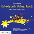Michael Korth, Ulric Maske, Ulrich Maske, Julia Nachtmann, Dieter Wien - Reise durch die Weihnachtswelt, Audio-CD (Audio book)