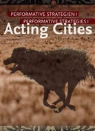 Frank Raddatz, Sonja Rothweiler, Sonja Rothweiler, Kunststiftung NRW, Kunststiftun NRW - ACTING CITIES