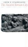 John E Stambaugh, John E. Stambaugh - Ancient Roman City