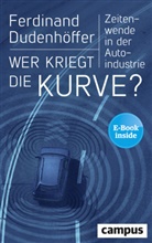 Ferdinand Dudenhöffer - Wer kriegt die Kurve?, m. 1 Buch, m. 1 E-Book