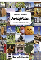 Jevgenij Fuchs, Bea Losenegger, Beat Losenegger - Freiburg und Biel. Röstigraben - einfach wandervoll