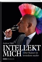 Andreas Thiel - Intellekt mich
