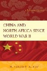 Muhamad S. Olimat, Olimat Muhamad S. - China and North Africa Since World War II