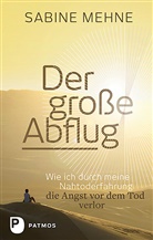 Sabine Mehne - Der gro&szlig;e Abflug