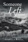 Isabella Rayna - Someone Left Behind