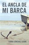 Laura Sanchez Stone, Laura Sánchez Stone - El Ancla de Mi Barca