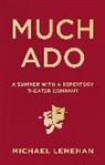 Michael Lenehan, Lenehan Michael - Much Ado