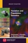 A. Malcolm Campbell, Christopher J. Paradise - Variation and Population Genetics