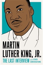 Martin King, Martin Luther King, Martin Luther Jr. King - The Last Interview
