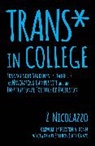 Z Nicolazzo, Z. Nicolazzo, Z./ Quaye Nicolazzo - Trans in College