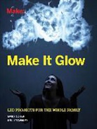 Coker, Emily Coker, Townley, Kelli Townley - Make it Glow